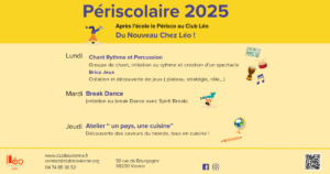 le périscolaire 2025, découvrez toutes les activités, pour les enfants de 17 à 18h au programme : brico jeux, chants rythmes et percussions, break dance, atelier "un pays une cuisine"